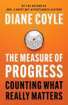 The Measure of Progress: Counting What Really Matters, The Measure of Progress: Counting What Really Matters