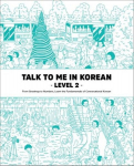 Talk To Me In Korean - Level 2, Talk To Me In Korean - Level 2