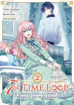 7th Time Loop: The Villainess Enjoys a Carefree Life Married to Her Worst Enemy! (Manga) Vol. 2, 7th Time Loop: The Villainess Enjoys a Carefree Life Married to Her Worst Enemy! (Manga) Vol. 2
