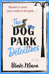 The Dog Park Detectives, The Dog Park Detectives