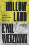 Hollow Land: Israels Architecture of Occupation, Hollow Land: Israels Architecture of Occupation