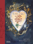 The Girl and the Robot Heart, The Girl and the Robot Heart
