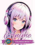 Anime Coloring Book for Adults: Featuring Cute and Unique Manga Characters - A Relaxing Art Collection for Teens, Girls, and Grown-Ups with Beautiful Designs, Cozy Stories, and Stress-Relief Scenes - Perfect Gift for Every Occasion, Anime Coloring Bo ...