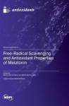 Free-Radical Scavenging and Antioxidant Properties of Melatonin, Free-Radical Scavenging and Antioxidant Properties of Melatonin