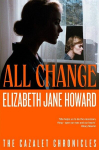 All Change: The Heartwarming Conclusion to the Beloved Historical Series, All Change: The Heartwarming Conclusion to the Beloved Historical Series
