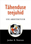 T&auml;henduse Teejuhid: Usu Arhitektuur