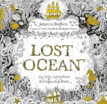 Lost Ocean: An Inky Adventure & Colouring Book, Lost Ocean: An Inky Adventure & Colouring Book