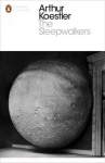 Sleepwalkers: A History of Man's Changing Vision of the Universe