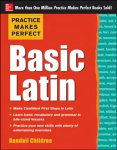 Practice Makes Perfect Basic Latin
