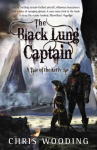 Black Lung Captain: Tales of the Ketty Jay, Book 2
