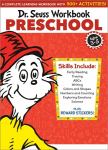Dr. Seuss Workbook: Preschool: 300plus Fun Activities with Stickers and More! (Alphabet, ABCs, Tracing, Early Reading, Colors and Shapes, Numbers, Counting, Exploring Emotions, Science)