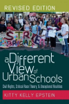 Different View of Urban Schools: Civil Rights, Critical Race Theory, and Unexplored Realities 2nd Revised edition