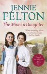 Miner's Daughter: The second dramatic and powerful saga in the beloved Families of Fairley Terrace series