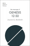 Message of Genesis 12-50: From Abraham To Joseph