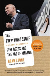 Everything Store: Jeff Bezos and the Age of Amazon