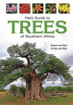 Field Guide to Trees of Southern Africa: An African Perspective 2nd edition