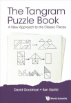 Tangram Puzzle Book, The: A New Approach To The Classic Pieces