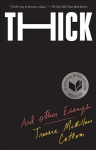 Thick And Other Essays: And Other Essays