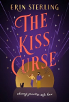 Kiss Curse: The next spellbinding rom-com from the author of the TikTok hit, THE EX HEX!