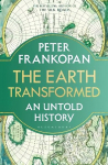 Earth Transformed: An Untold History