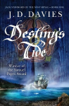 Destiny's Tide: An unputdownable novel of naval adventure