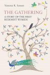 Gathering: A Story of the First Buddhist Women