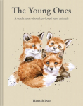 Young Ones: A celebration of our best-loved baby animals