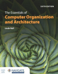 Essentials of Computer Organization and Architecture, 6th edition