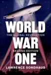 World War One: The Global Revolution 2nd Revised edition