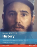 Edexcel GCSE (9-1) History Superpower relations and the Cold War, 1941-91 Student Book, Student Book