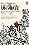Our Mathematical Universe: My Quest for the Ultimate Nature of Reality