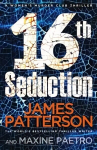16th Seduction: A heart-stopping disease - or something more sinister? (Women's Murder Club 16)