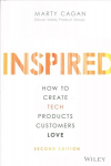 Inspired - How to Create Tech Products Customers Love, 2nd Edition