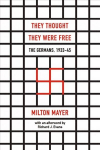 They Thought They Were Free - The Germans, 1933-45
