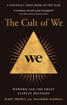 Cult of We: Wework and the Great Start-Up Delusion