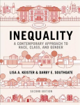 Inequality: A Contemporary Approach to Race, Class, and Gender 2nd Revised edition