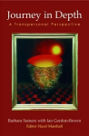 Journey in Depth: A Transpersonal Perspective Revised edition