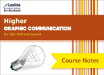 Higher Graphic Communication (second edition): Comprehensive Textbook to Learn Cfe Topics 2nd Revised edition