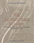 Sourdough School: The ground-breaking guide to making gut-friendly bread