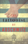 Tattooist of Auschwitz: the heartbreaking and unforgettable international bestseller