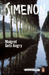Maigret Gets Angry: Inspector Maigret 26th edition