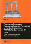 Translation Studies and Translation Practice: Proceedings of the 2nd International TRANSLATA Conference, 2014: Part 2 New edition, Part 2