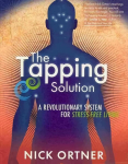 Tapping Solution: A Revolutionary System for Stress-Free Living