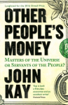 Other People's Money: Masters of the Universe or Servants of the People? Main