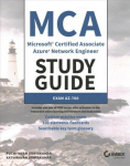 MCA Microsoft Certified Associate Azure Network Engineer Study Guide - Exam AZ-700