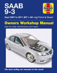 Saab 9-3 bensiini ja diislik&uuml;tuse omanike t&ouml;&ouml;koja k&auml;siraamat: 2007-2011