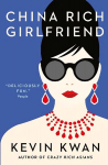 China Rich Girlfriend: There's Rich, There's Filthy Rich, and Then There's China Rich... Main