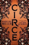 Circe: The No. 1 Bestseller from the author of The Song of Achilles
