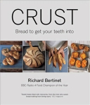 Crust: From Sourdough, Spelt and Rye Bread to Ciabatta, Bagels and Brioche. BBC Radio 4 Food Champion of the Year
