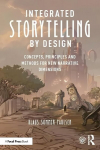 Integrated Storytelling by Design: Concepts, Principles and Methods for New Narrative Dimensions
